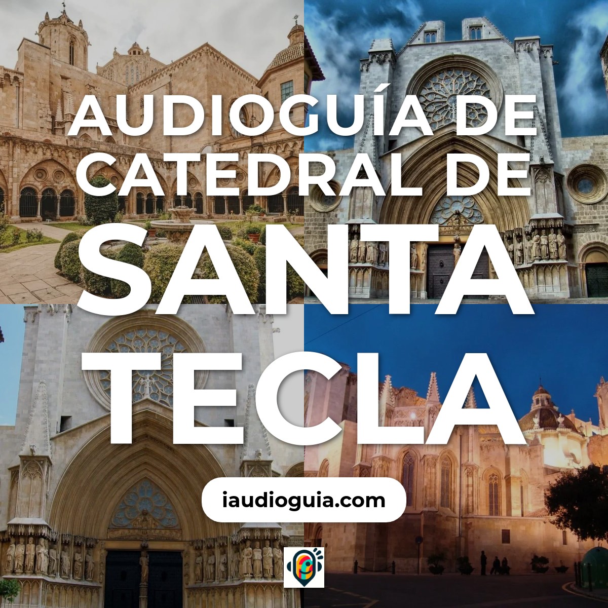 Audioguía de Catedral Tarragona