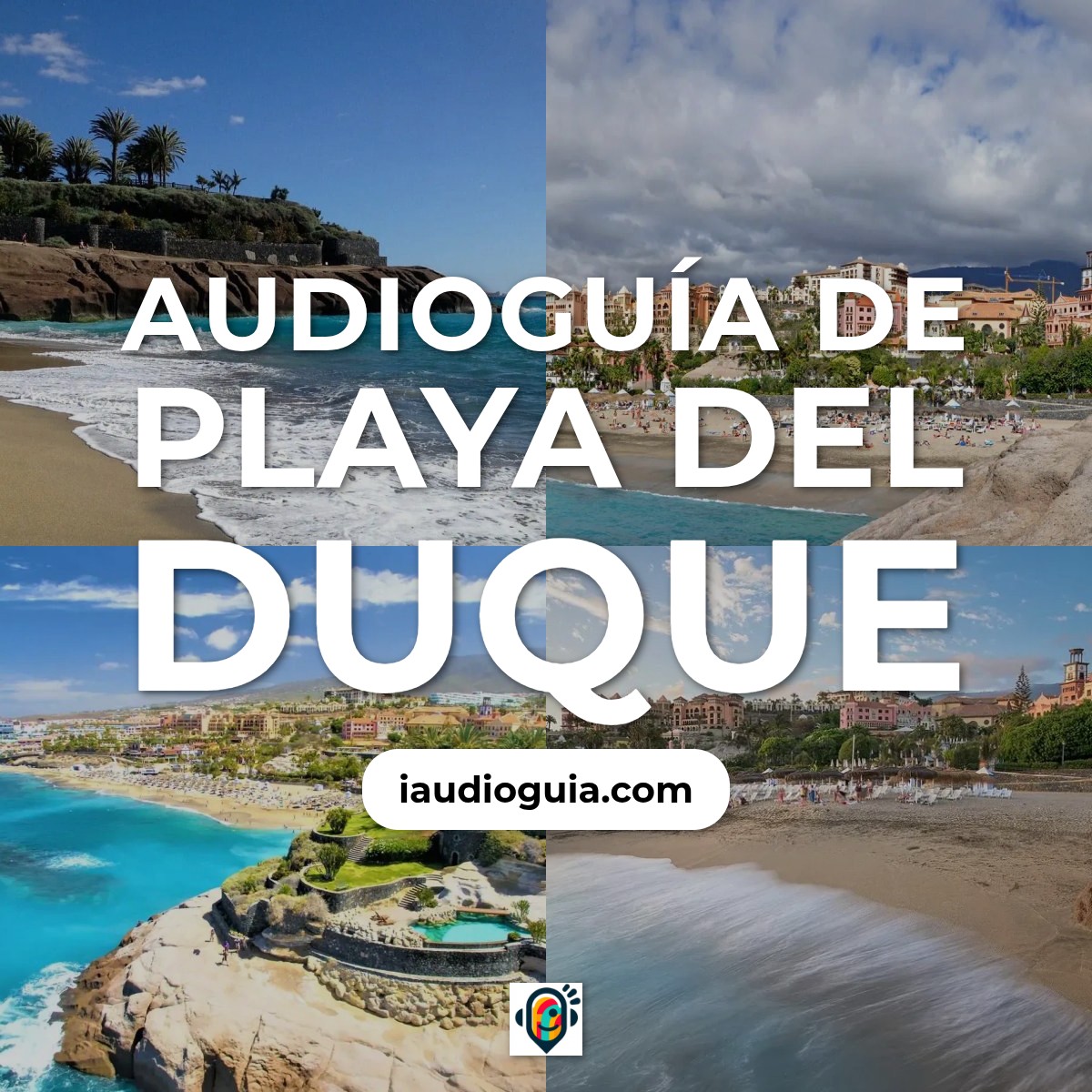 Audioguía de Playa Del Duque