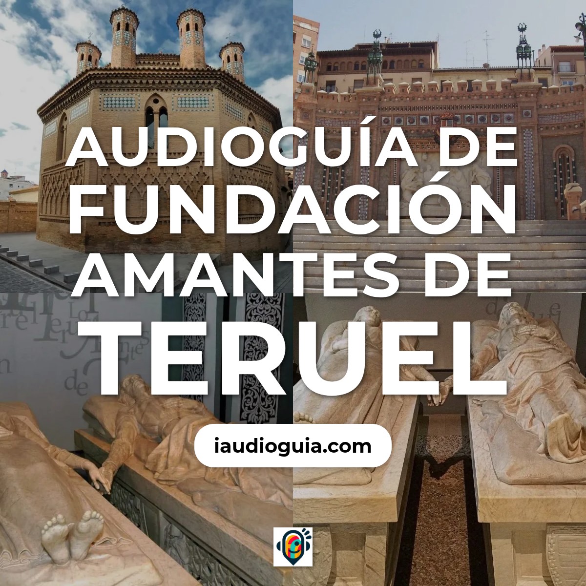 Audioguía de Fundacion Amantes Teruel