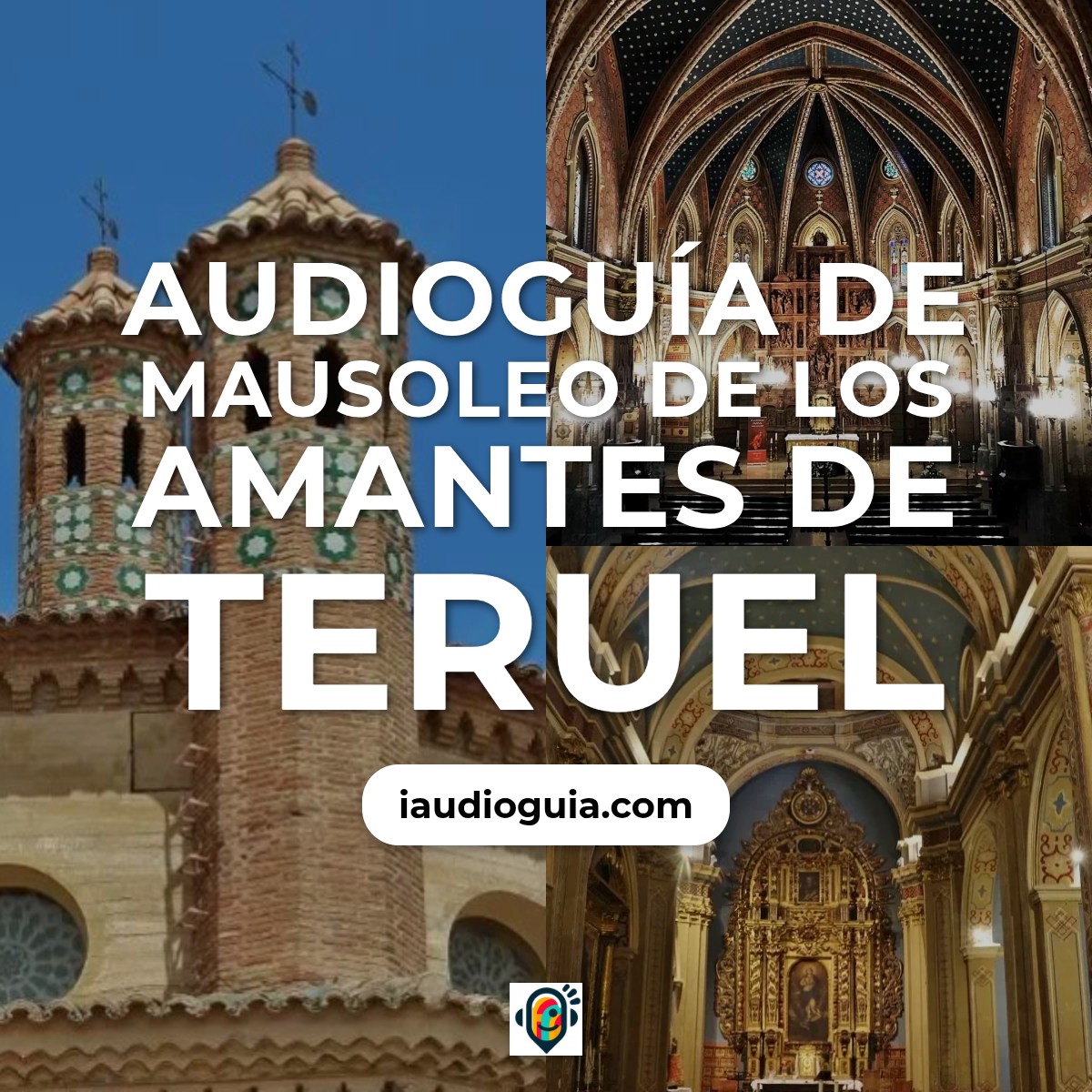 Audioguía de Mausoleo Amantes Teruel