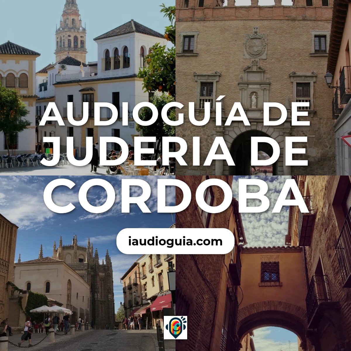 Audioguía de Juderia Cordoba