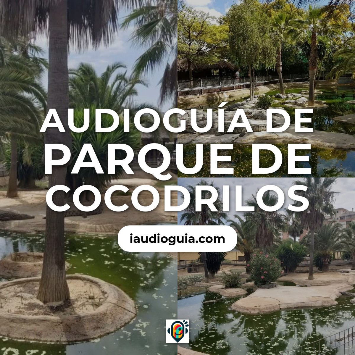 Audioguía de Parque de Cocodrilos