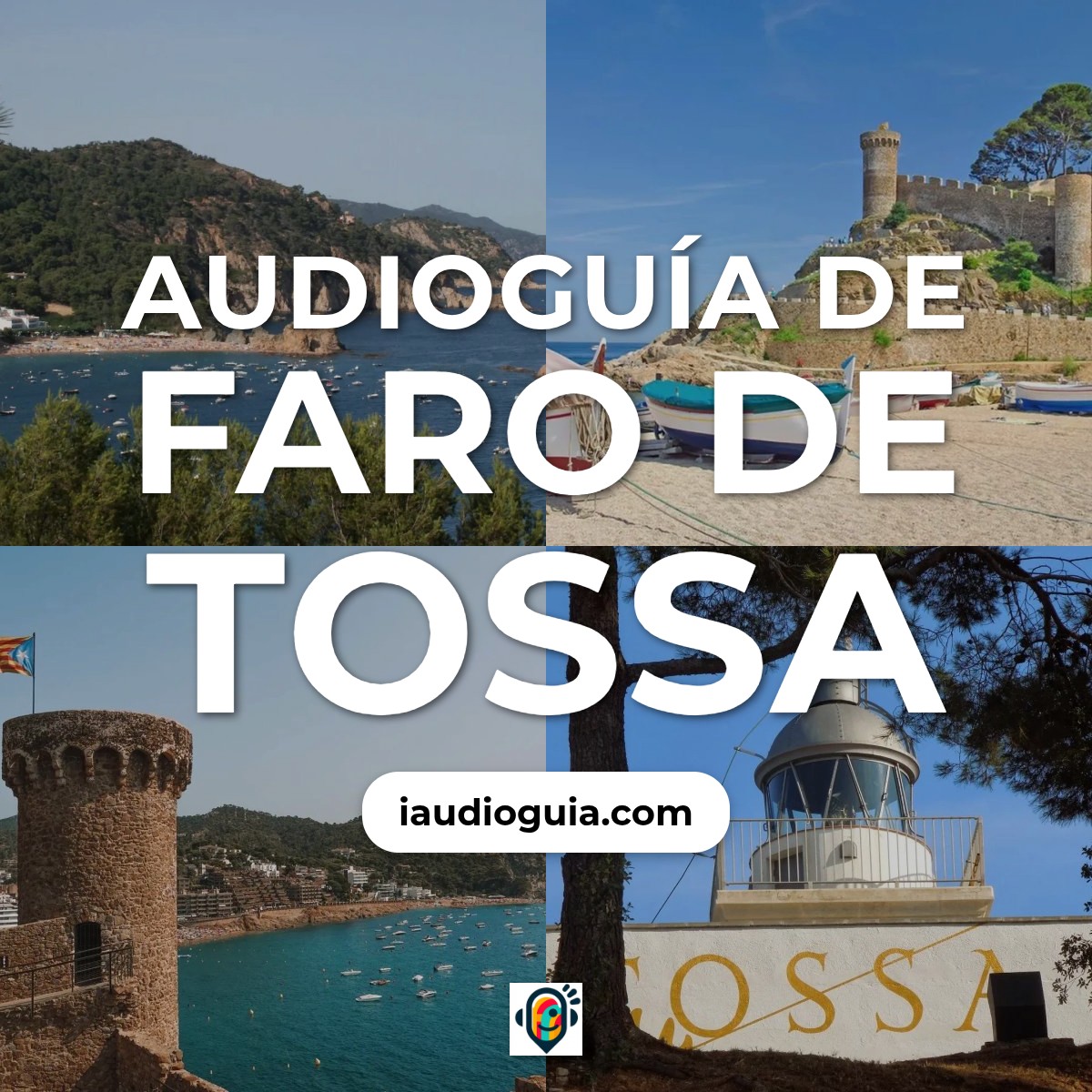 Audioguía de Faro Tossa