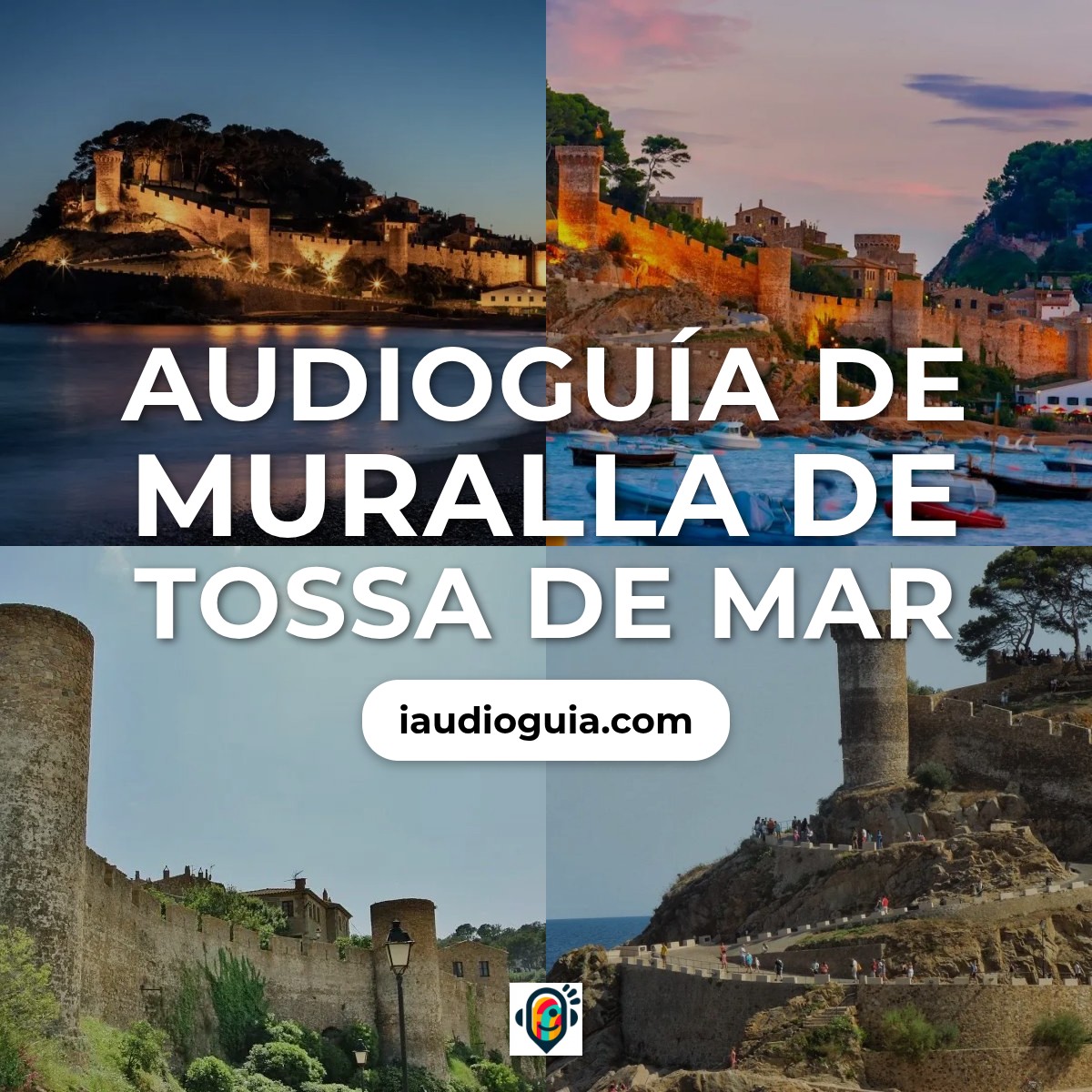 Audioguía de Muralla Tossa Mar