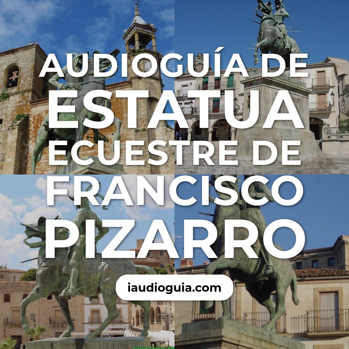 Audioguía de Estatua Ecuestre Francisco Pizarro