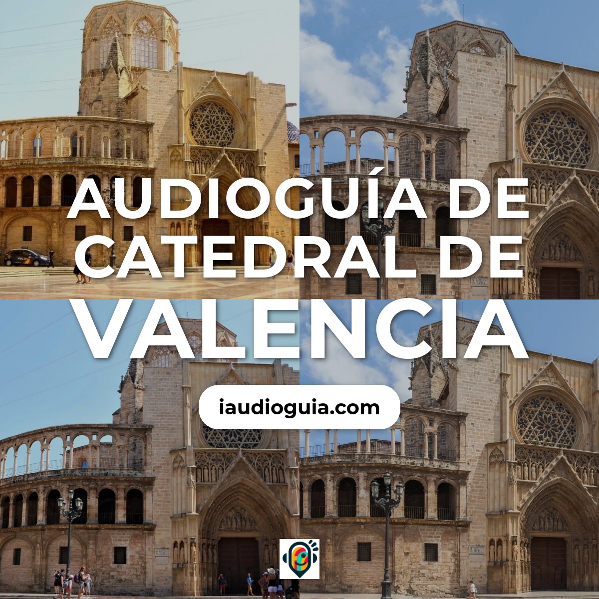 Audioguía de Catedral Valencia
