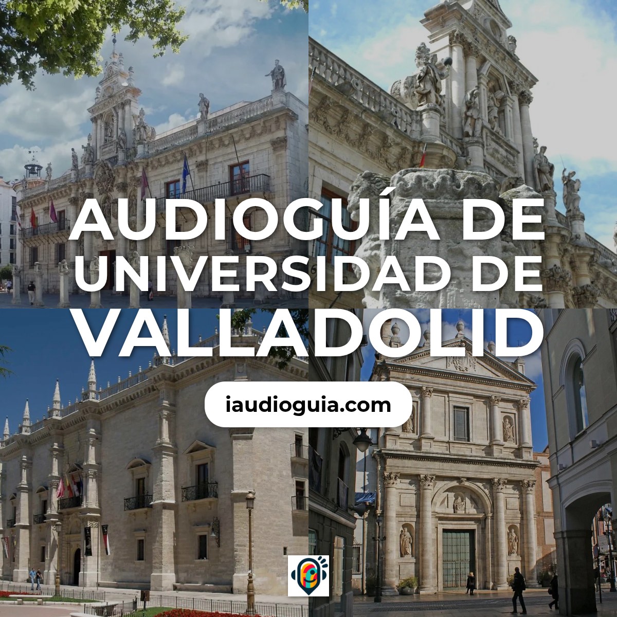 Audioguía de Universidad Valladolid