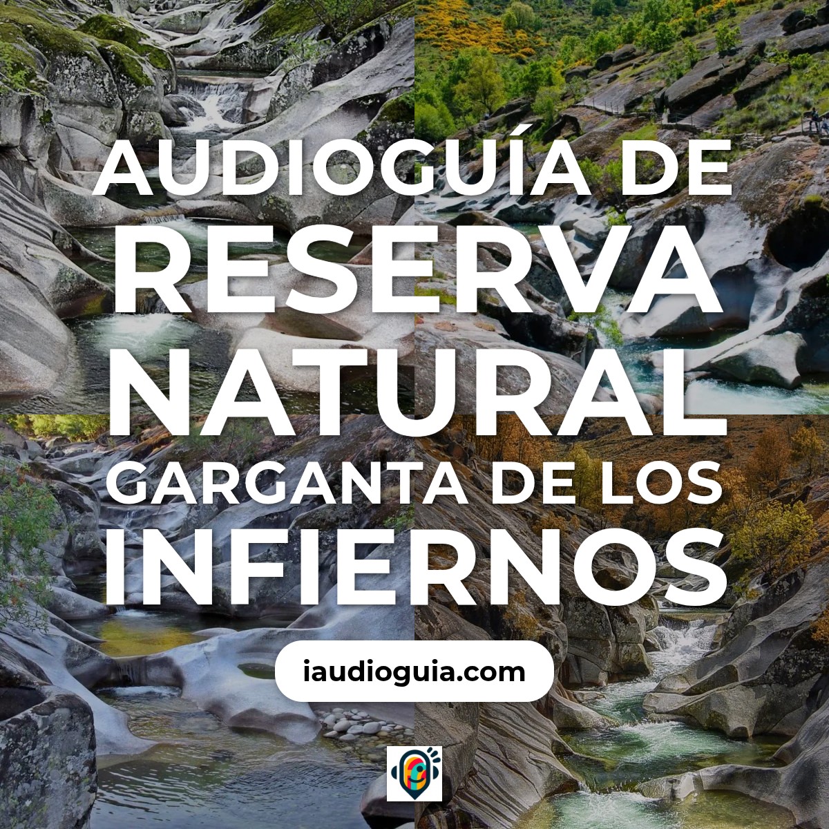 Audioguía de Garganta Infiernos
