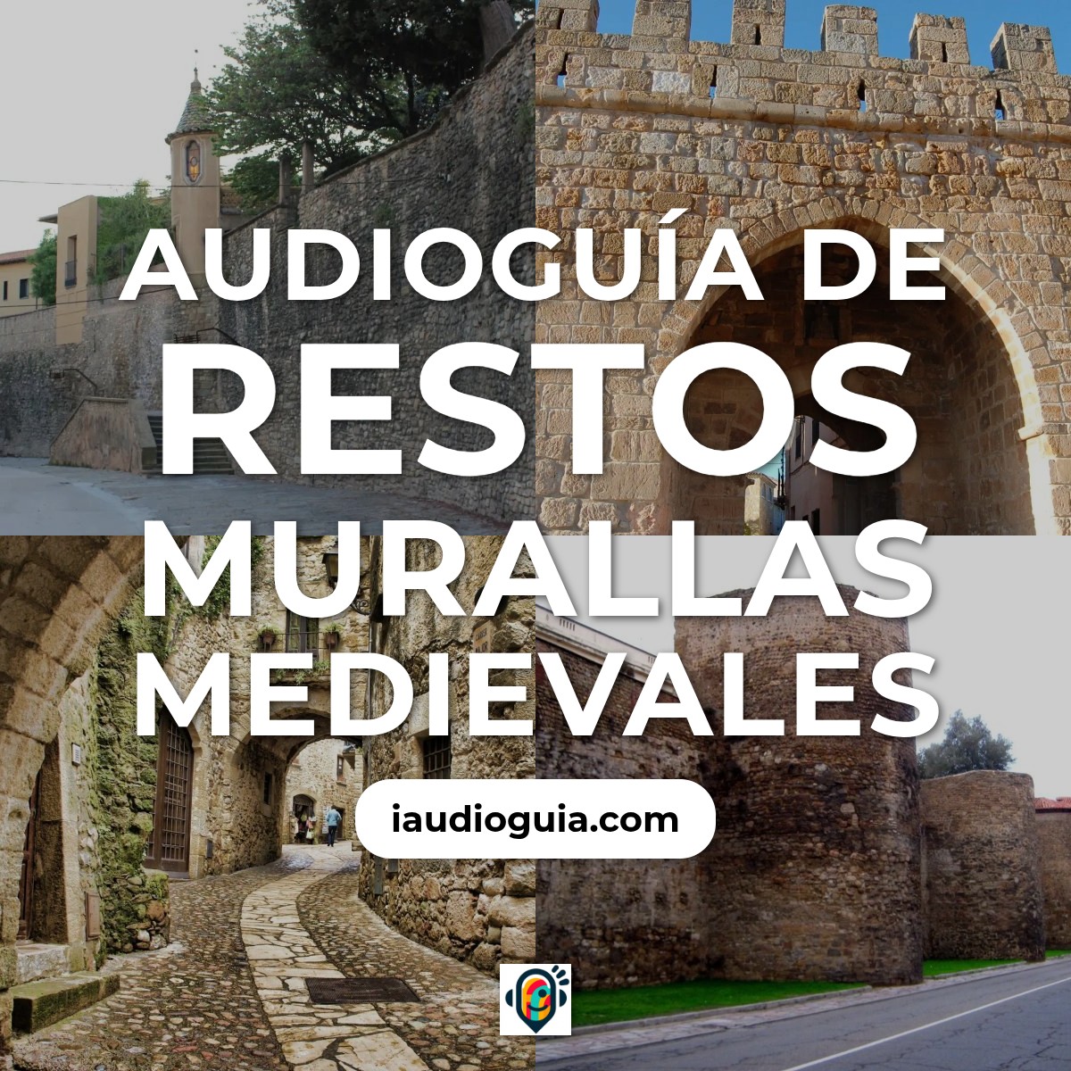 Audioguía de Restos Murallas Medievales