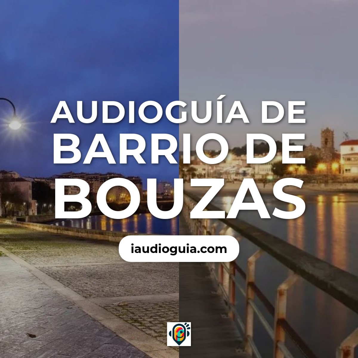 Audioguía de Barrio Bouzas