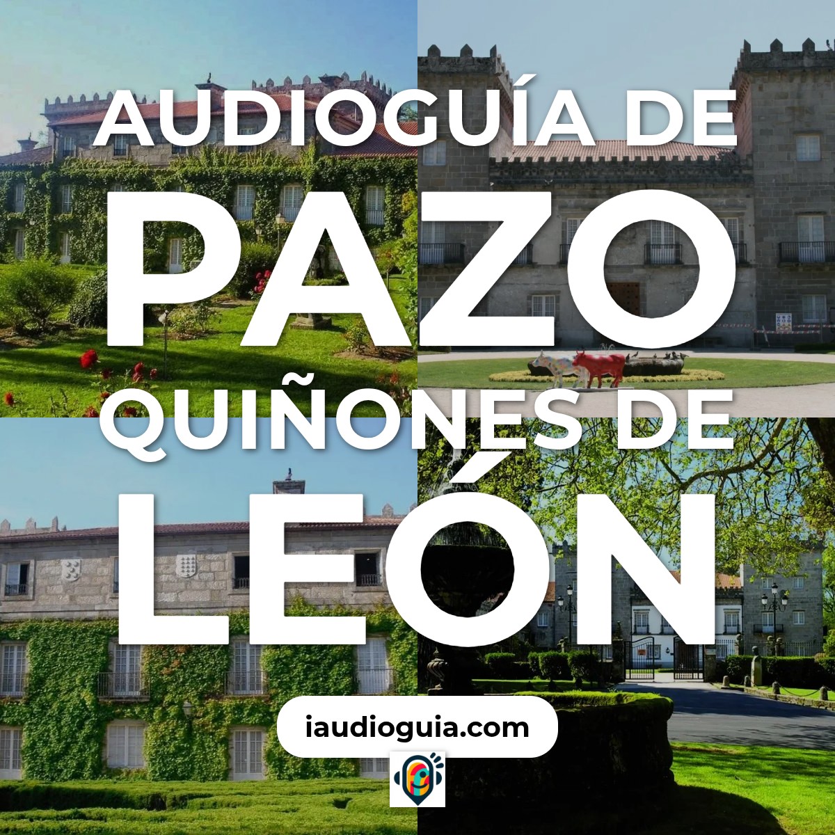 Audioguía de Pazo Quinones Leon