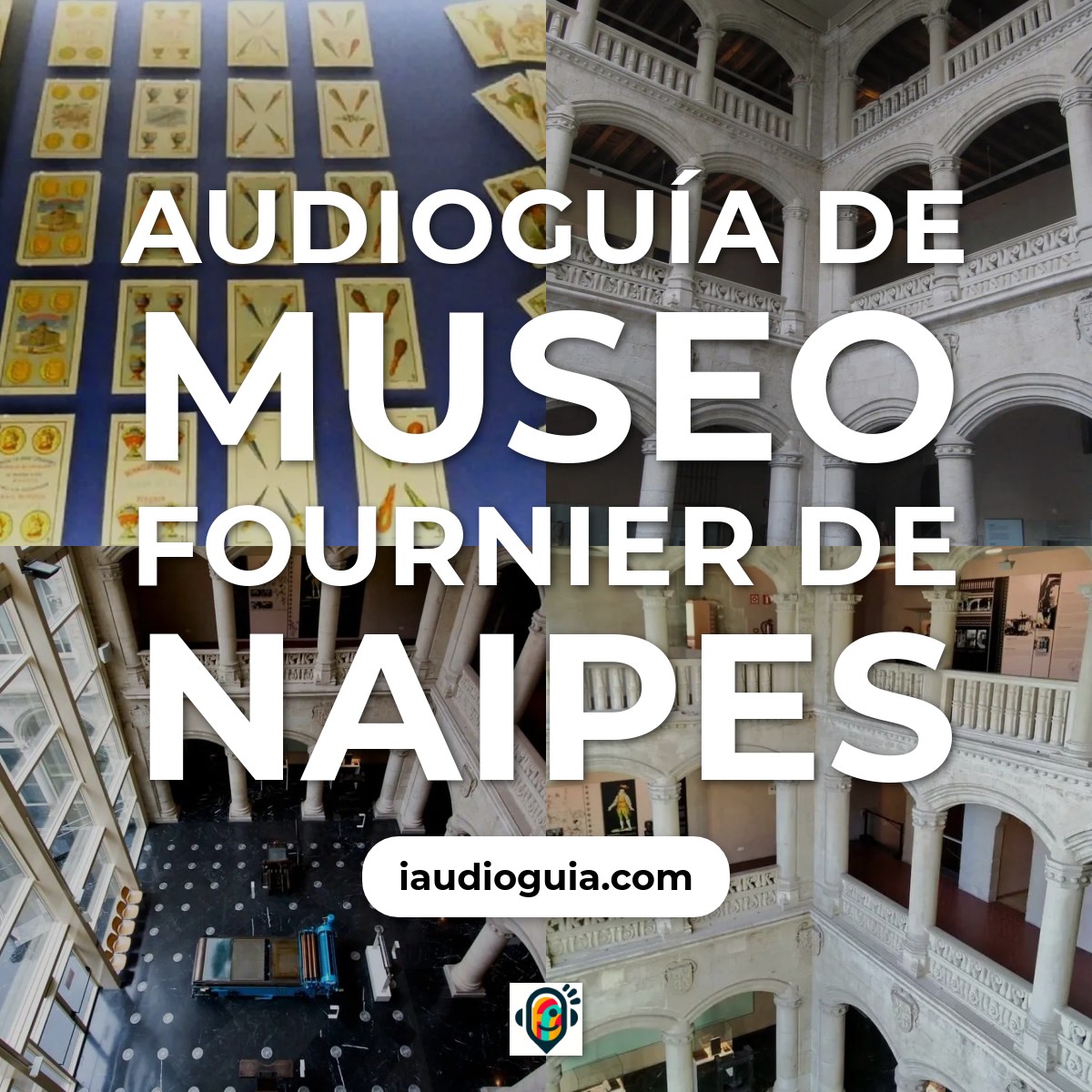 Audioguía de Museo Fournier Naipes