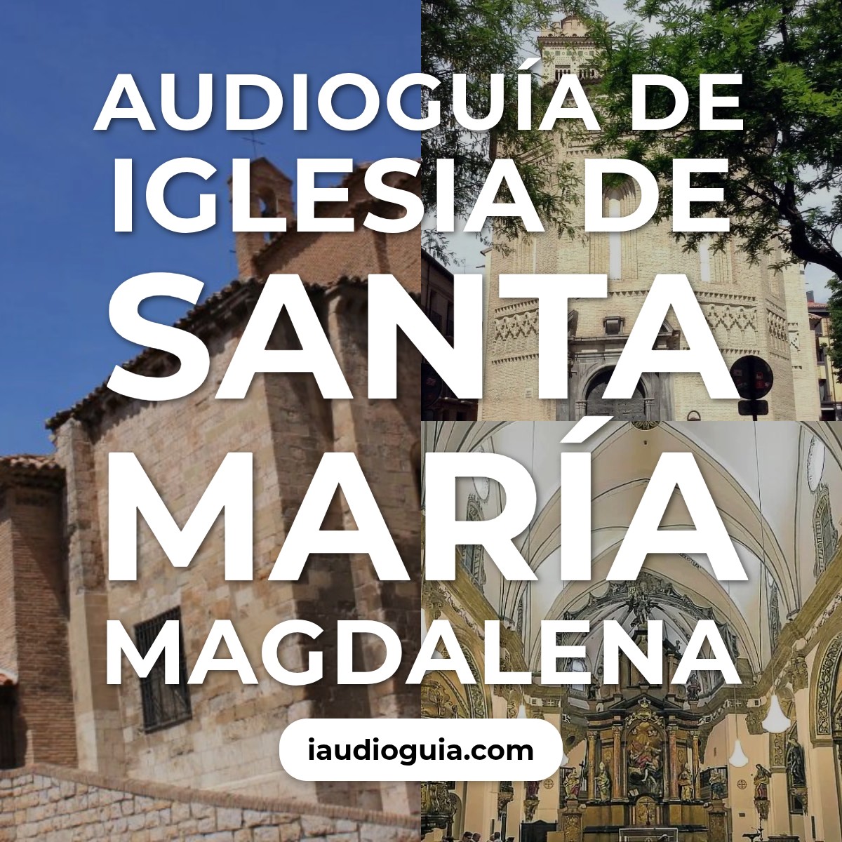 Audioguía de Iglesia Santa Maria Magdalena