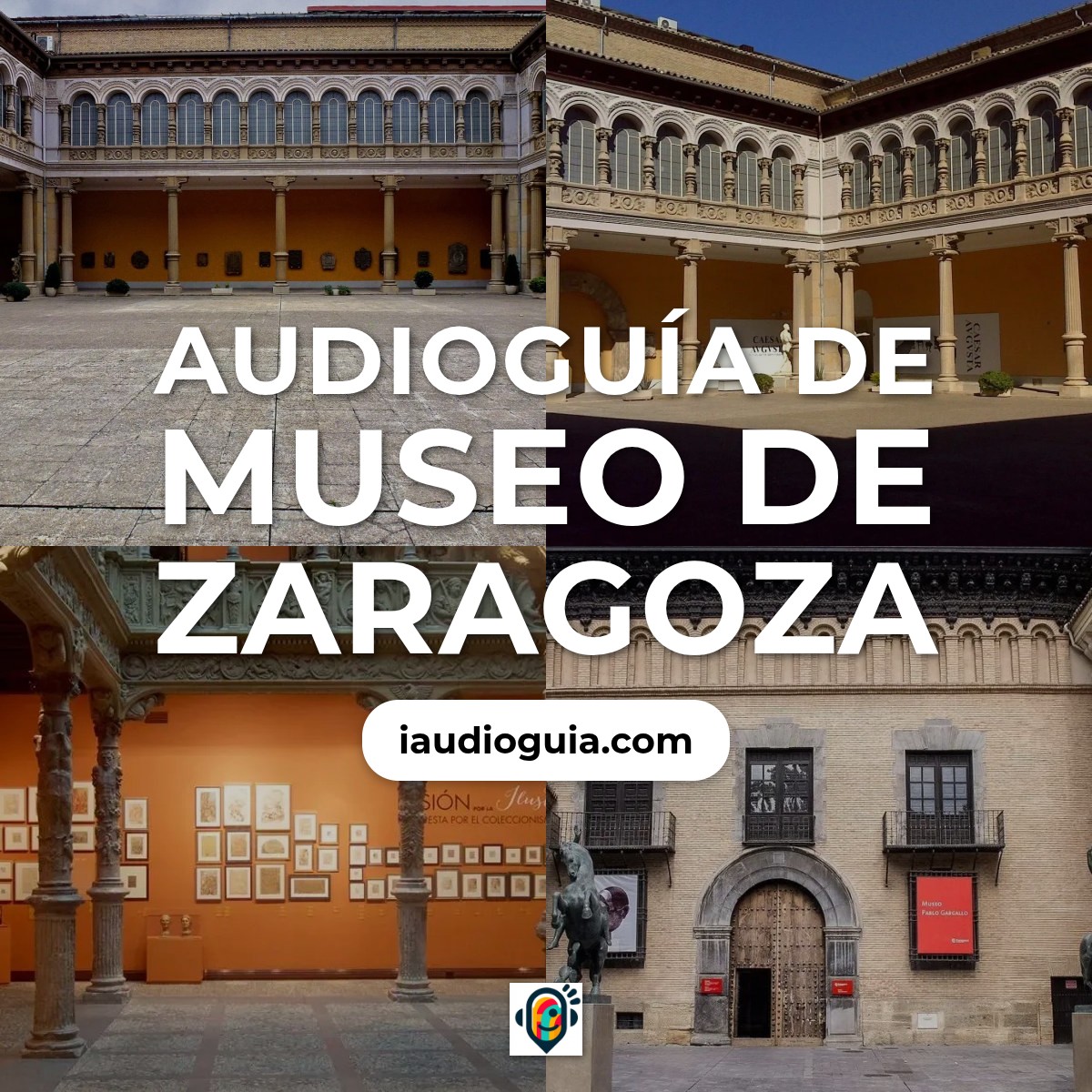 Audioguía de Museo Zaragoza