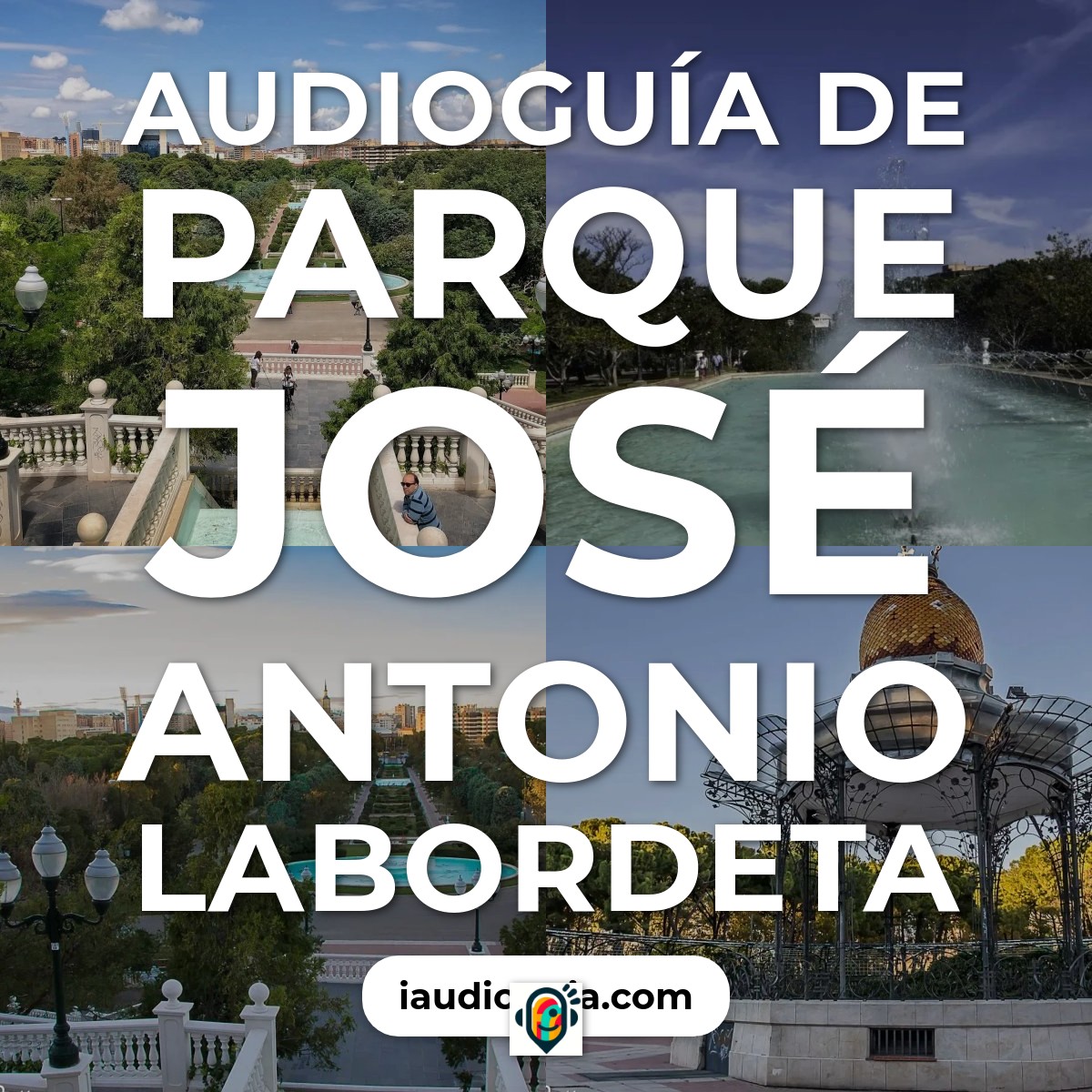 Audioguía de Parque Jose Antonio Labordeta