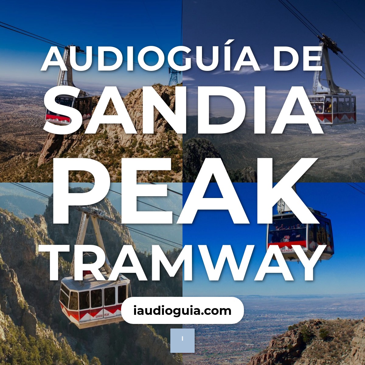 Audioguía de Sandia Peak Tramway