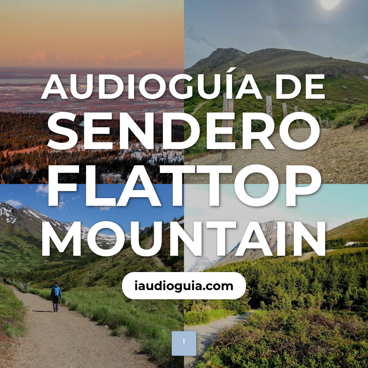 Audioguía de Sendero Flattop Mountain