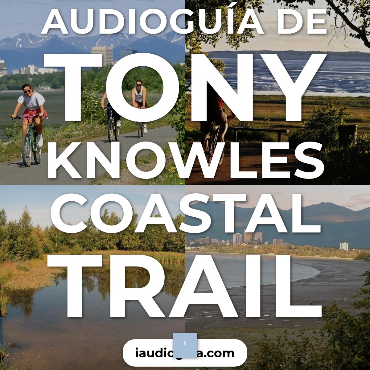 Audioguía de Tony Knowles Coastal Trail