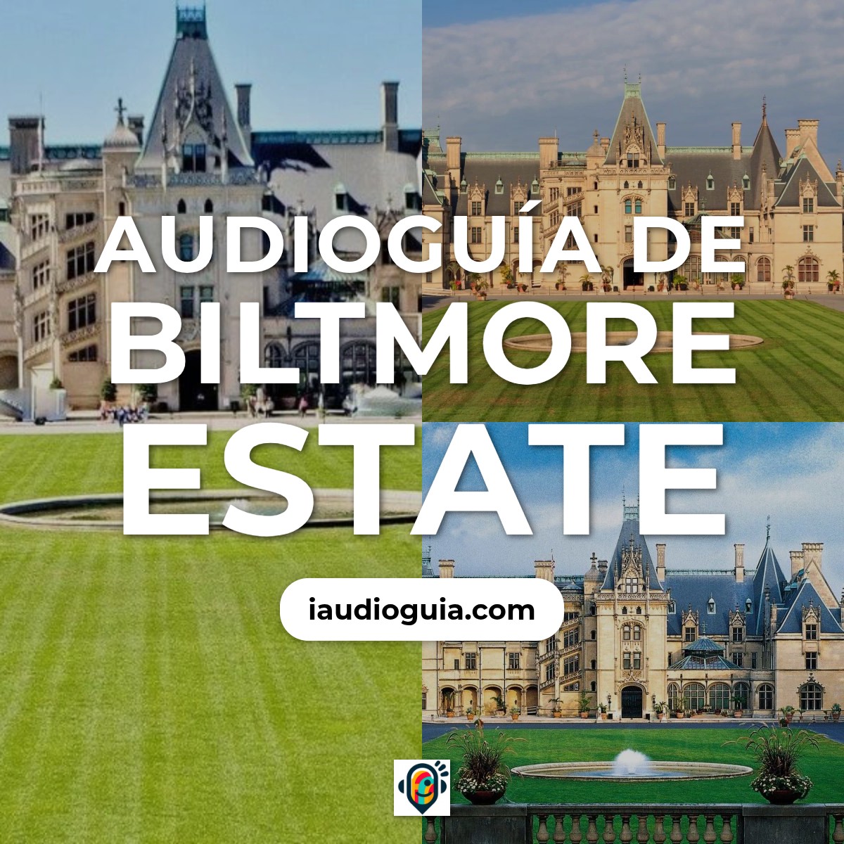 Audioguía de Biltmore Estate