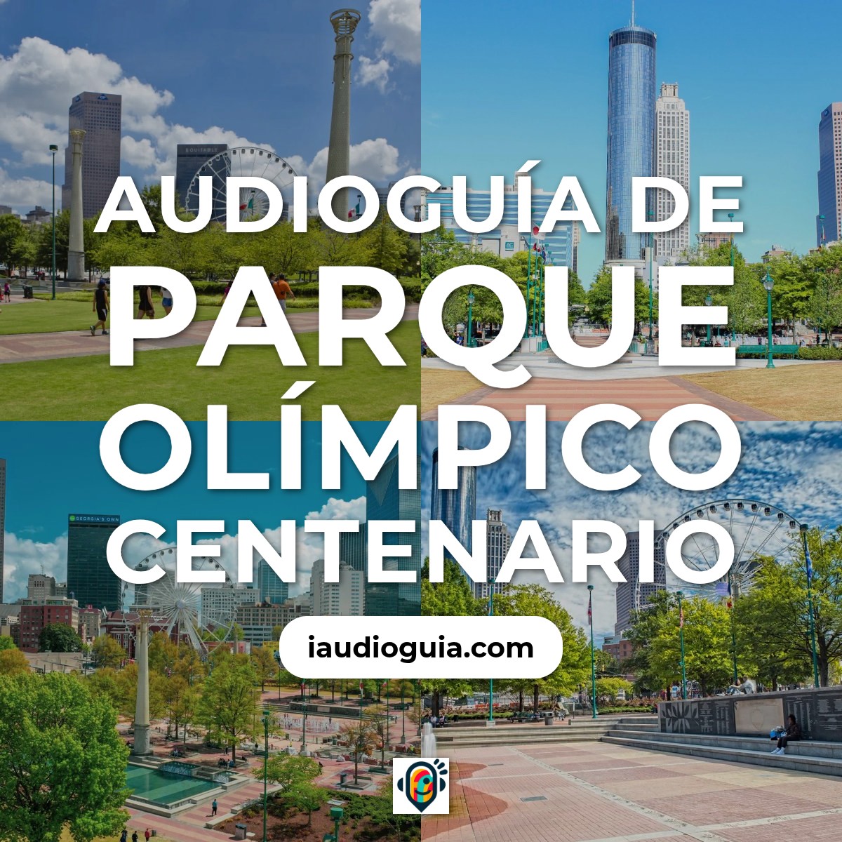 Audioguía de Centennial Olympic Park