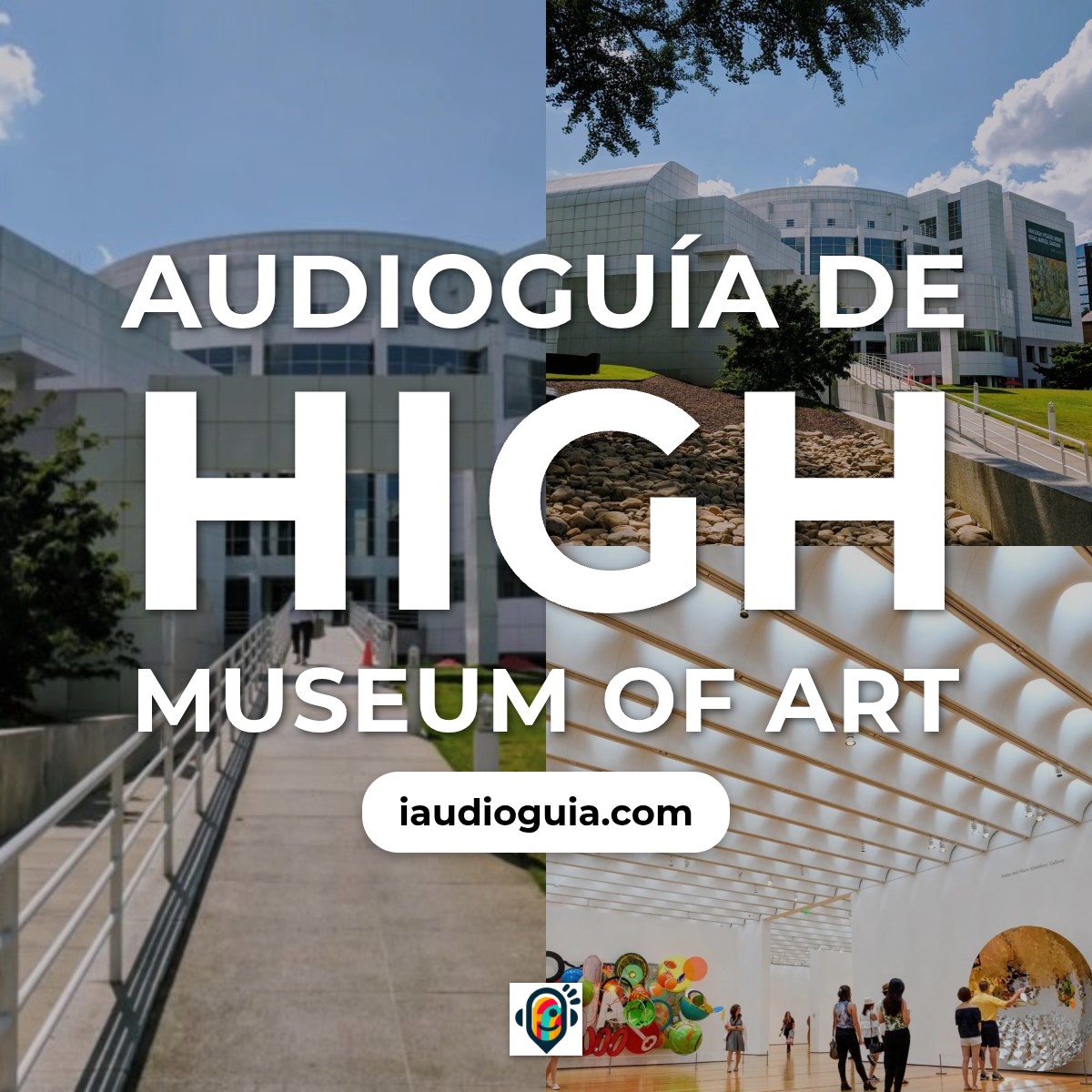 Audioguía de High Museo De Arte