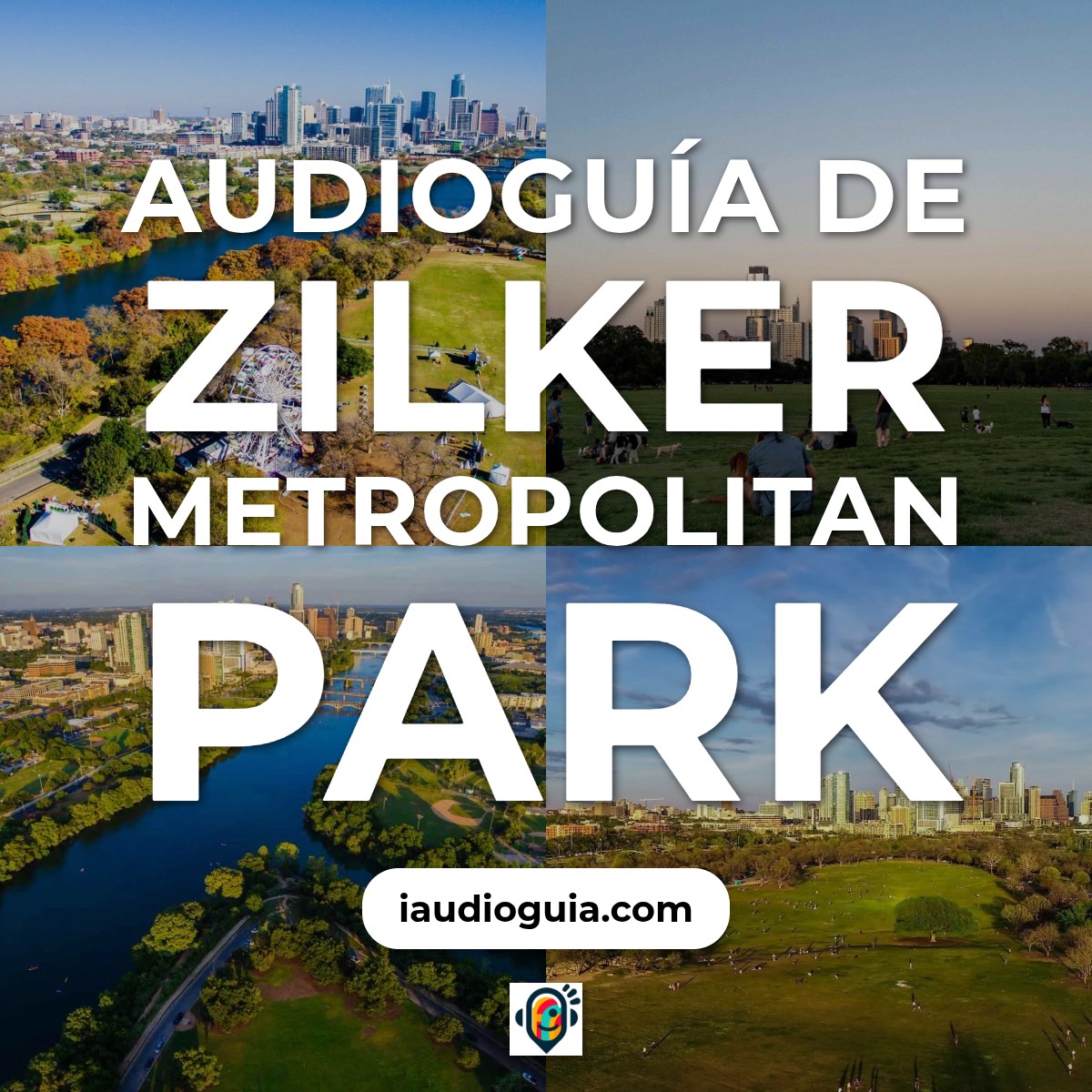 Audioguía de Zilker Metropolitan Park