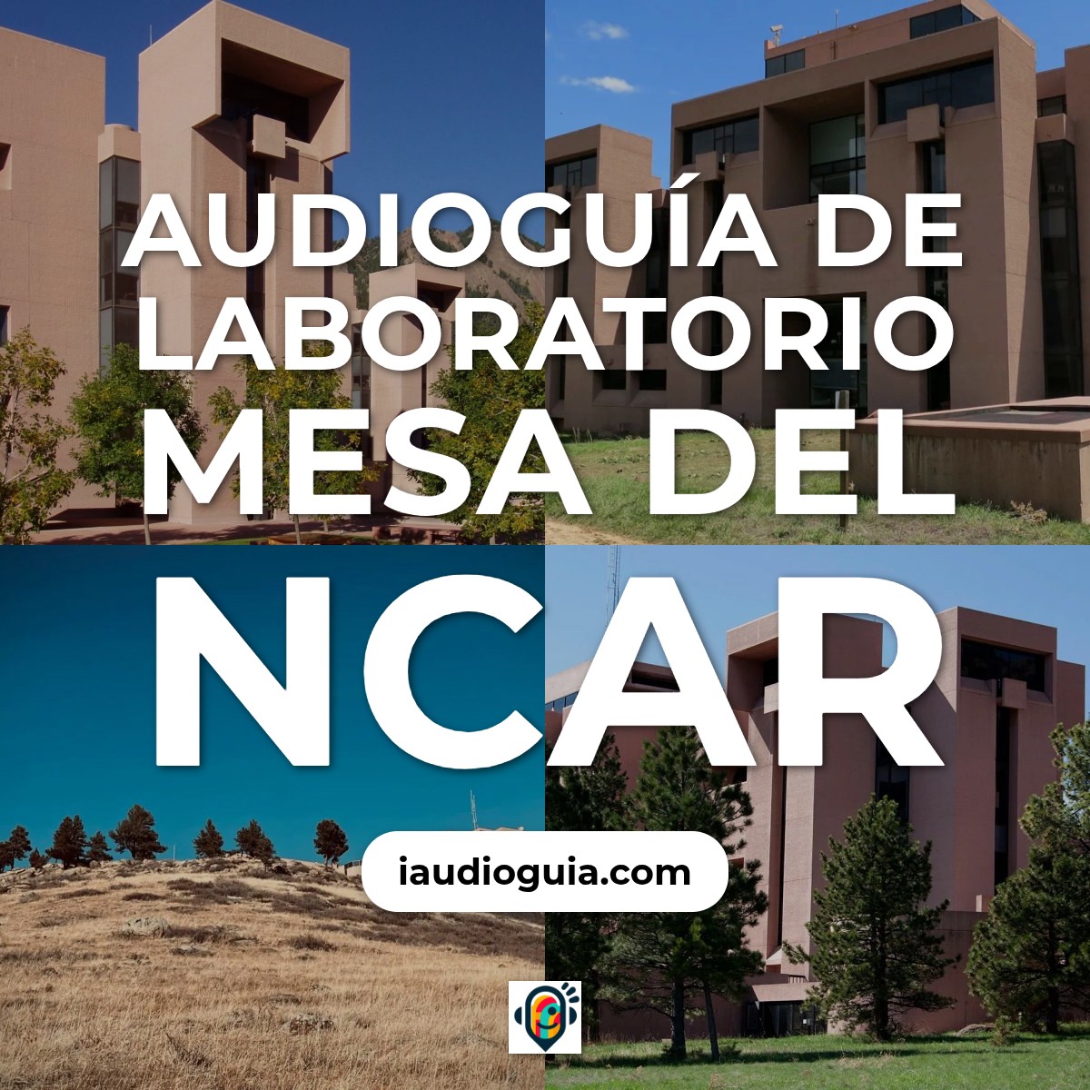 Audioguía de Ncar Mesa Laboratory