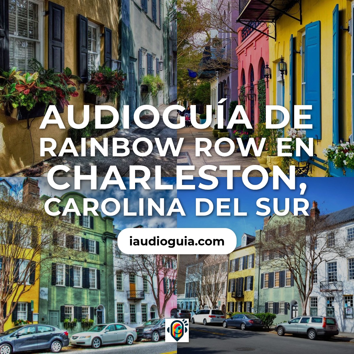 Audioguía de Rainbow Row