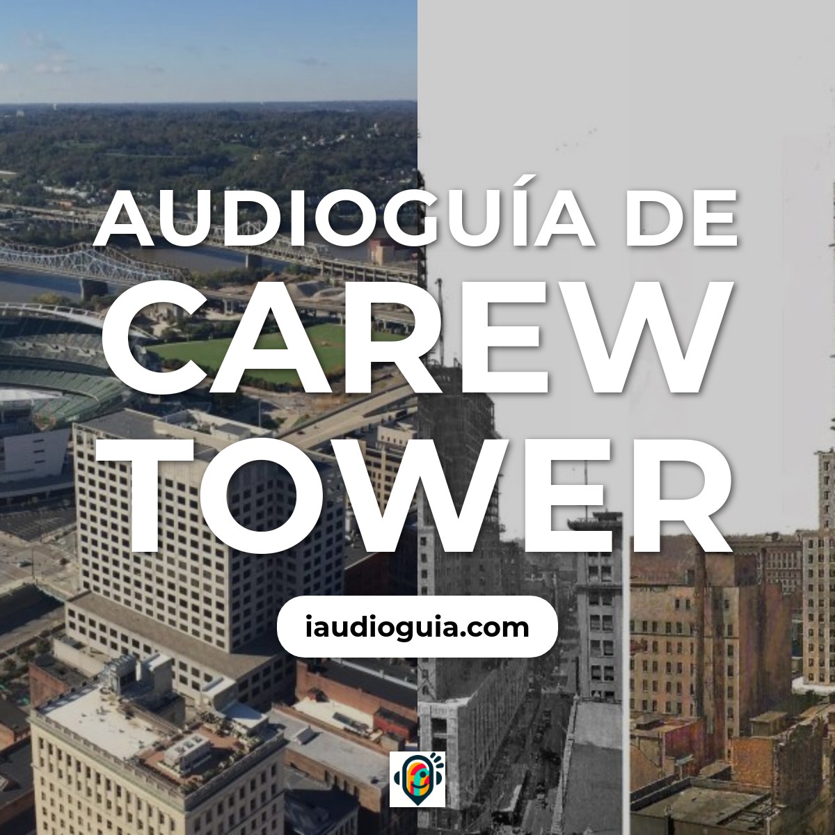 Audioguía de Carew Tower