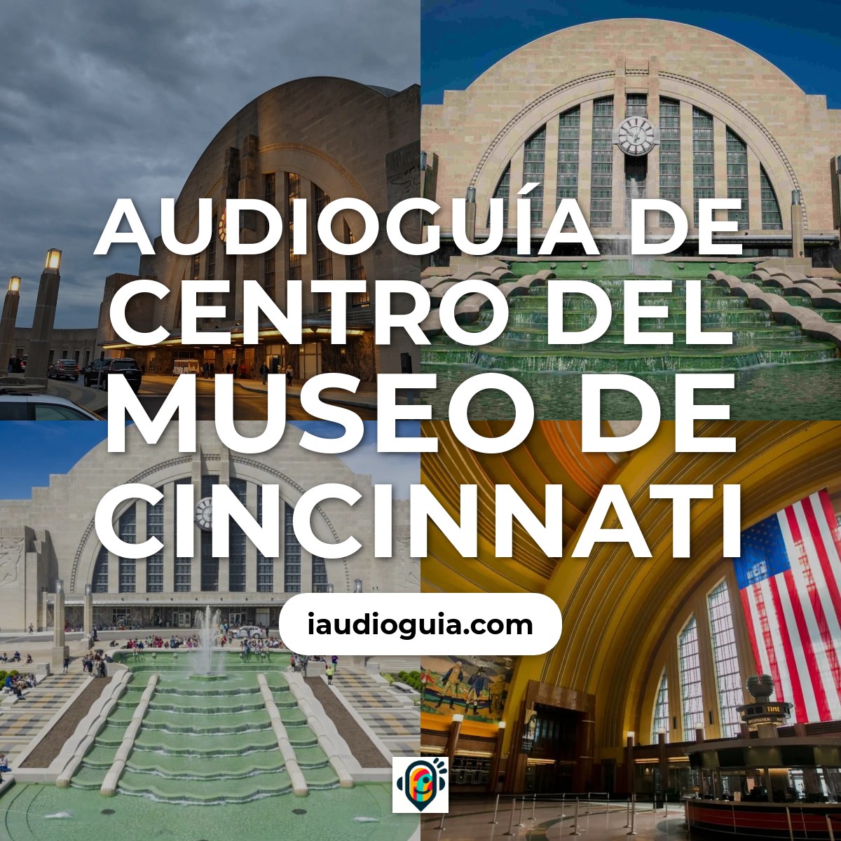Audioguía de Cincinnati Museum Center At