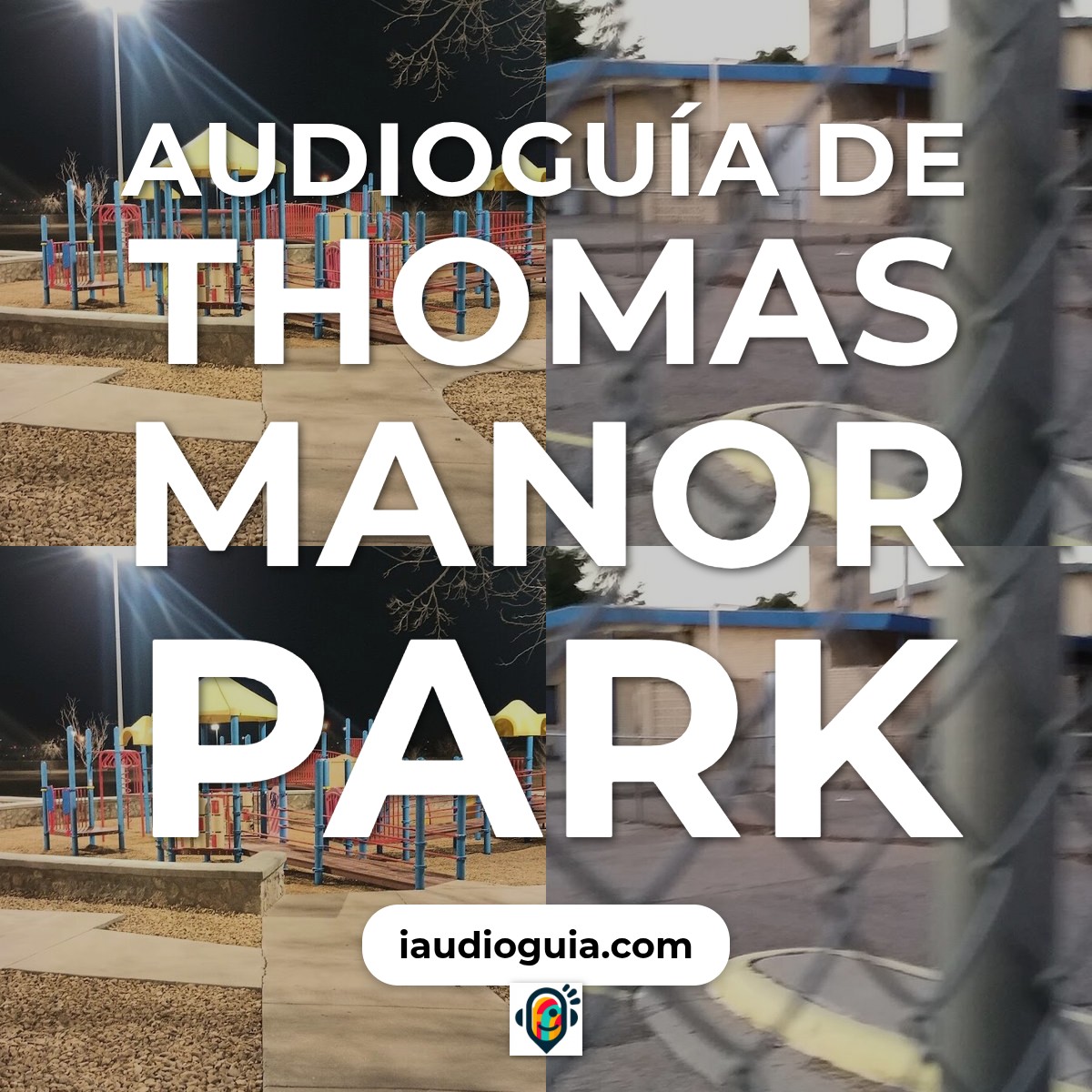 Audioguía de Thomas Manor Park