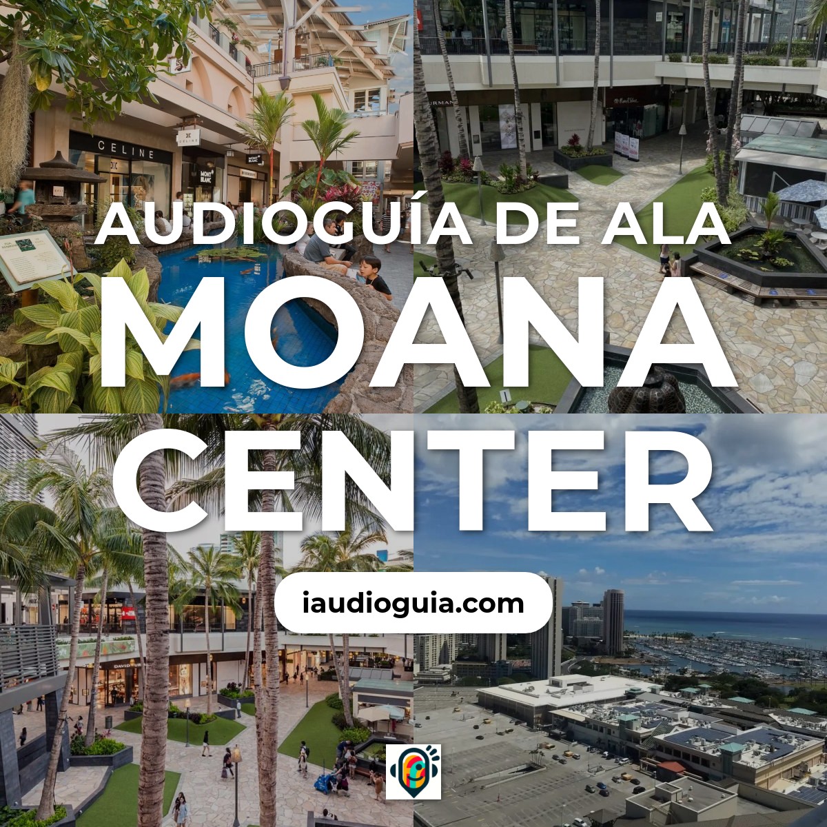 Audioguía de Ala Moana Center