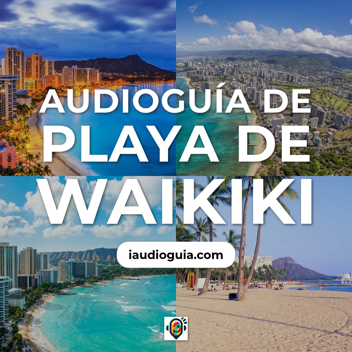 Audioguía de Waikiki Beach