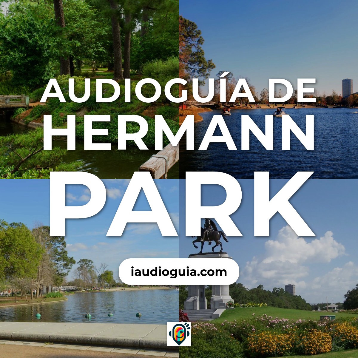 Audioguía de Hermann Park