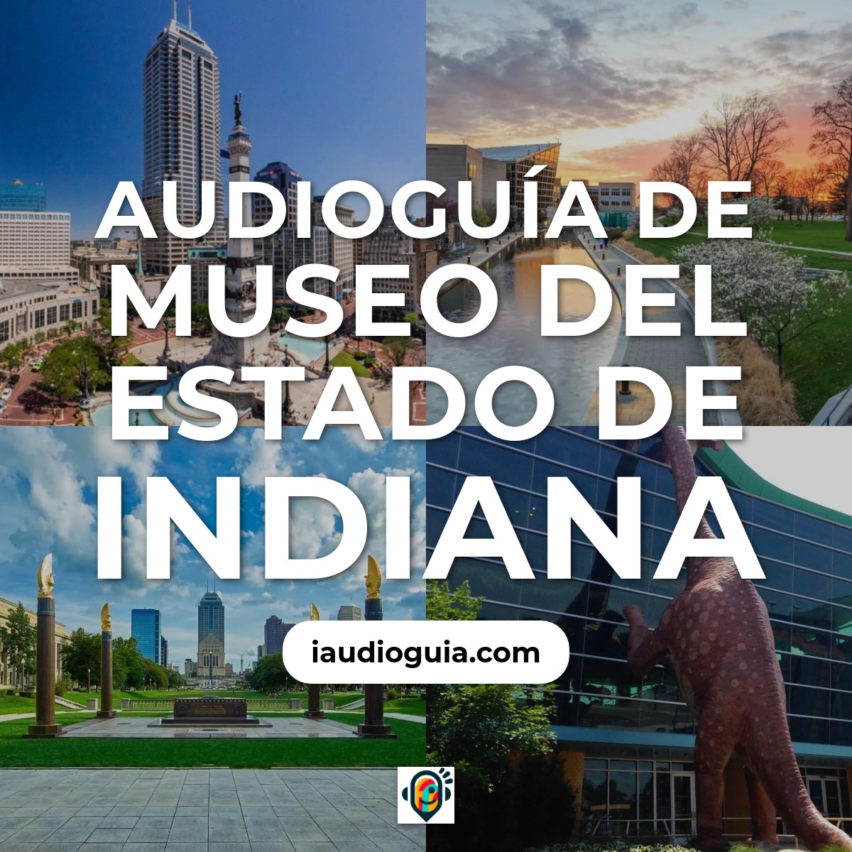 Audioguía de Museo Del Estado Indiana