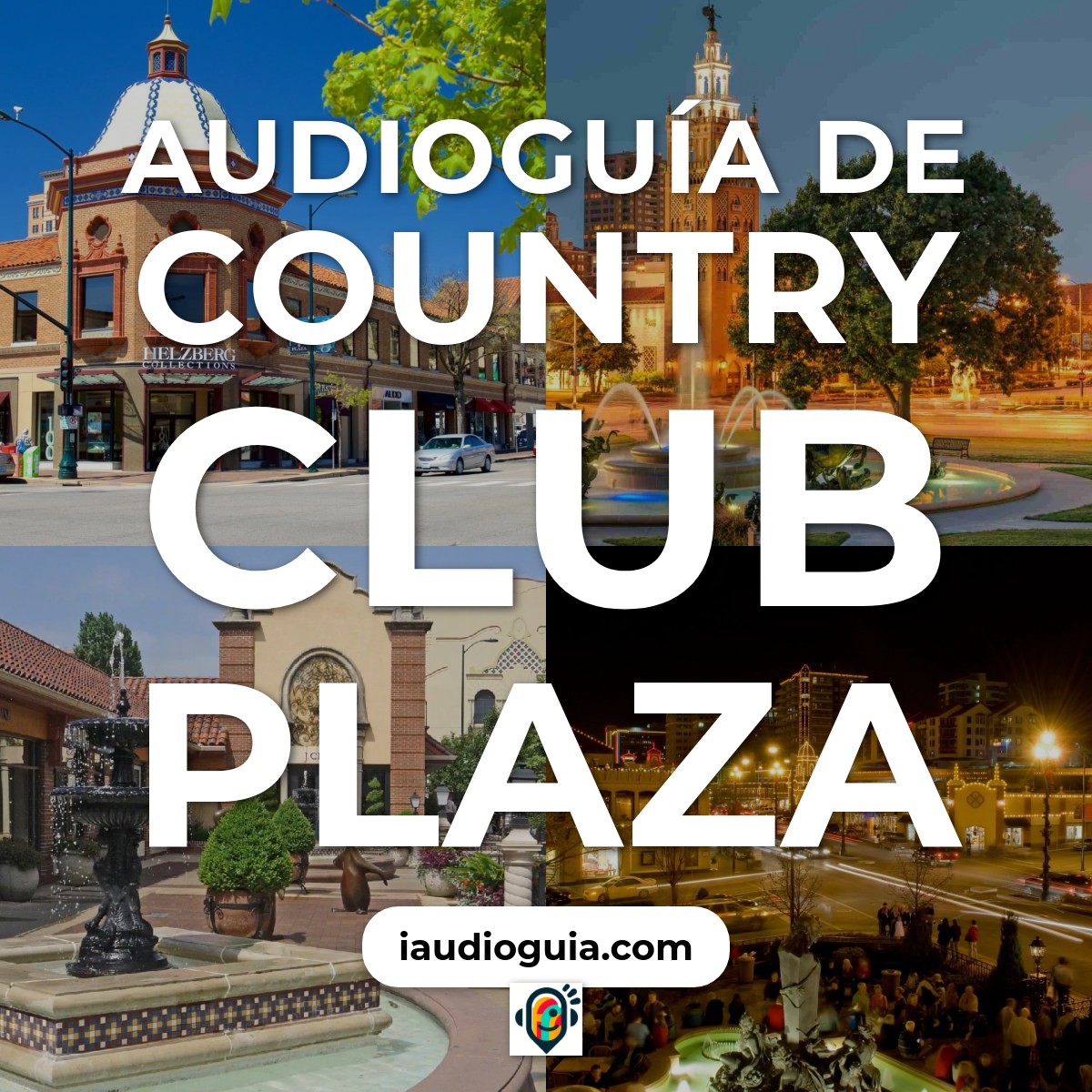 Audioguía de Country Club Plaza