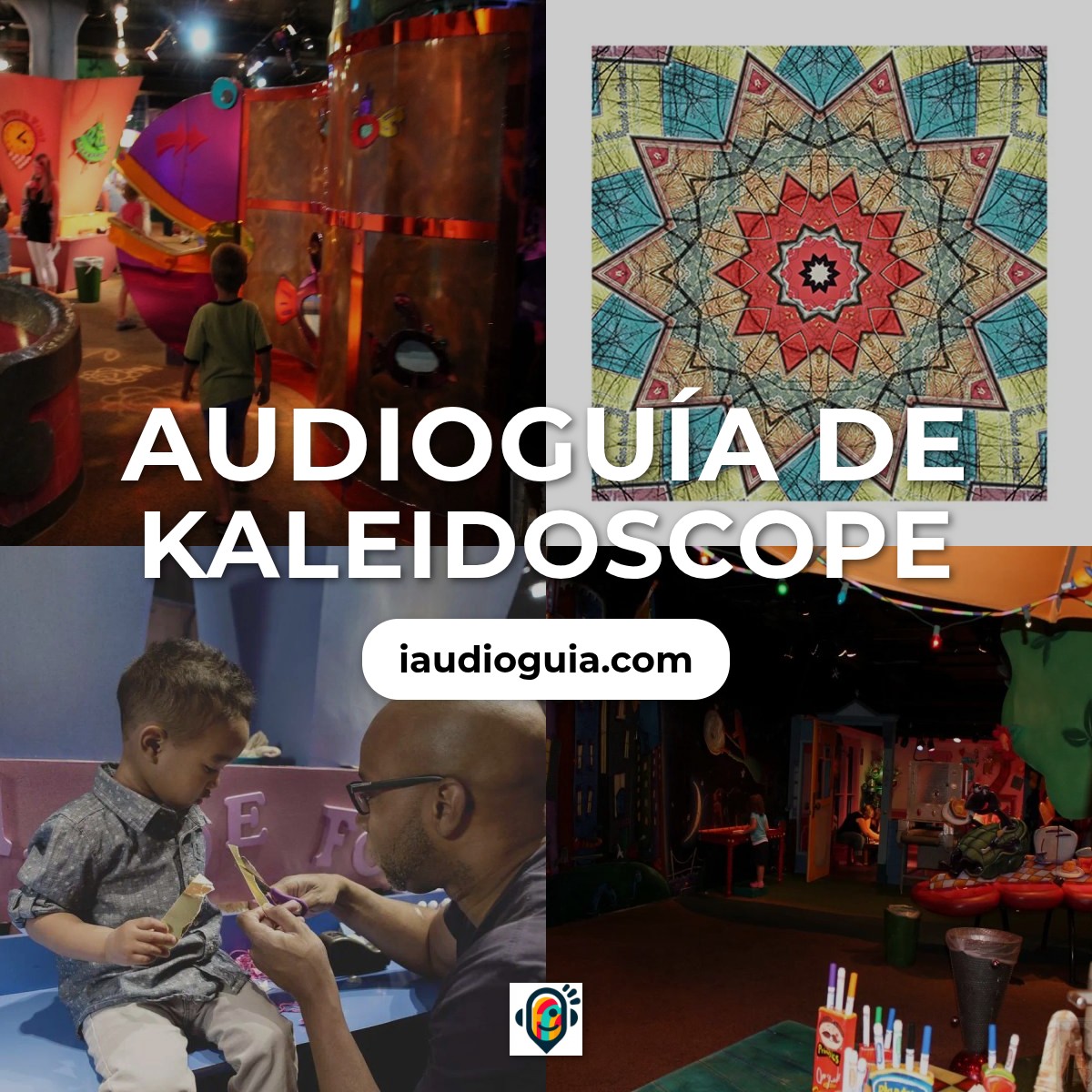 Audioguía de Kaleidoscope