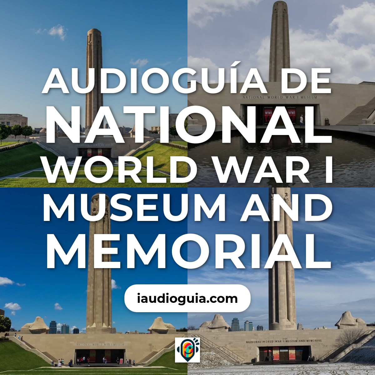 Audioguía de National World War I Museum And Memorial