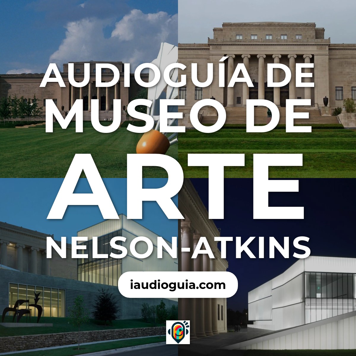 Audioguía de Nelson Atkins Museum Of Art