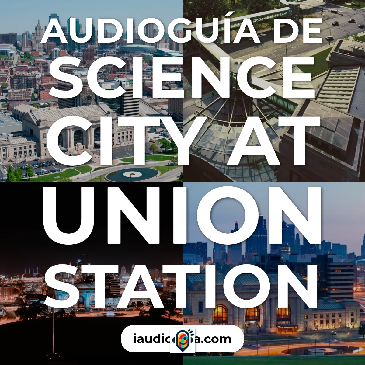 Audioguía de Science City At Union Station
