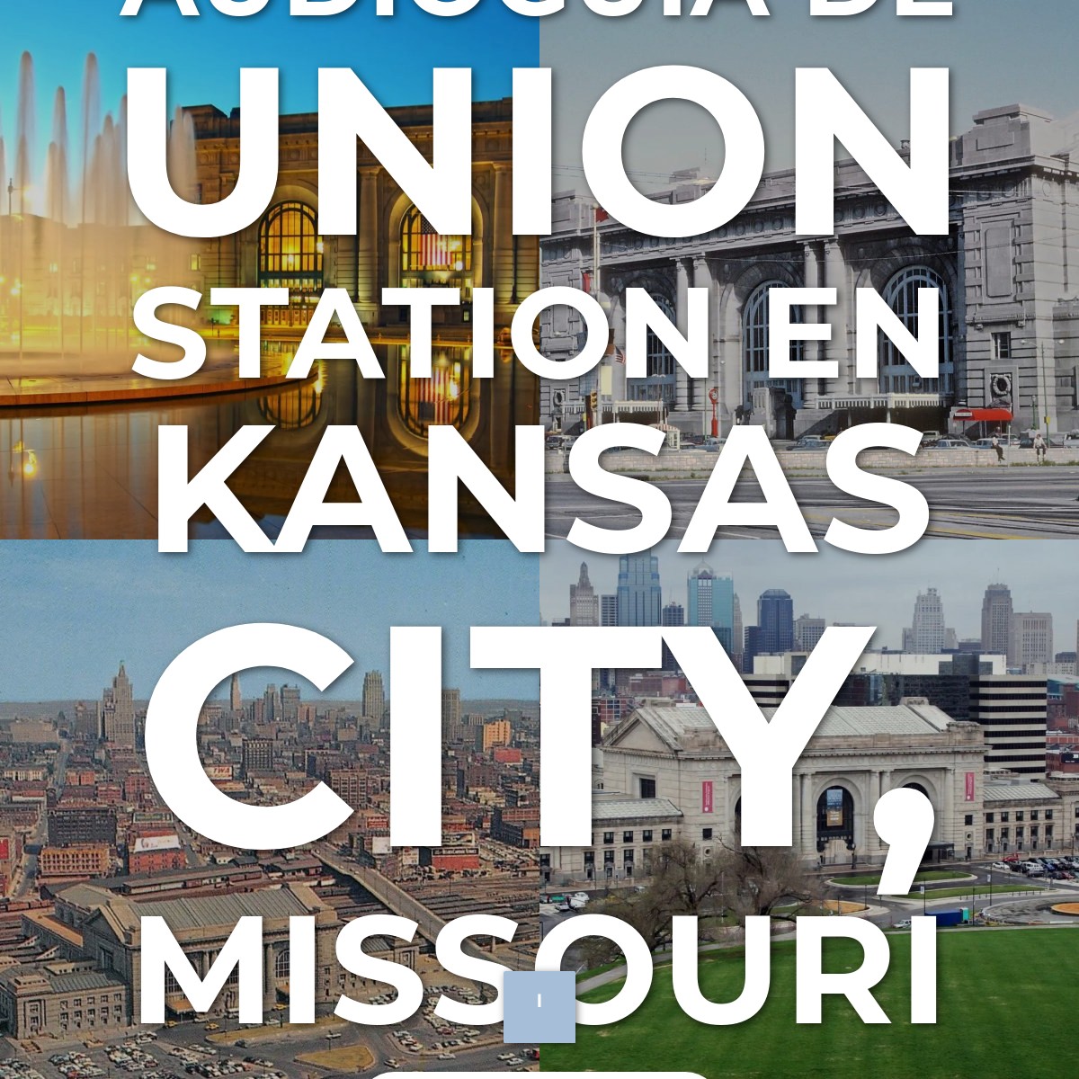 Audioguía de Union Station