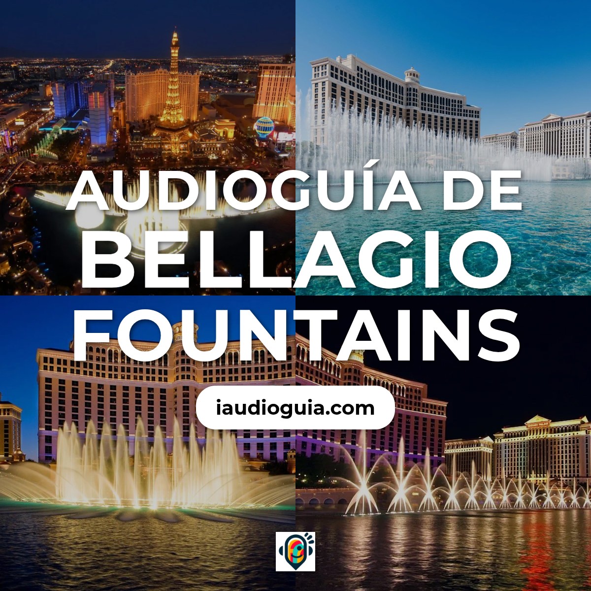 Audioguía de Bellagio Fuentes