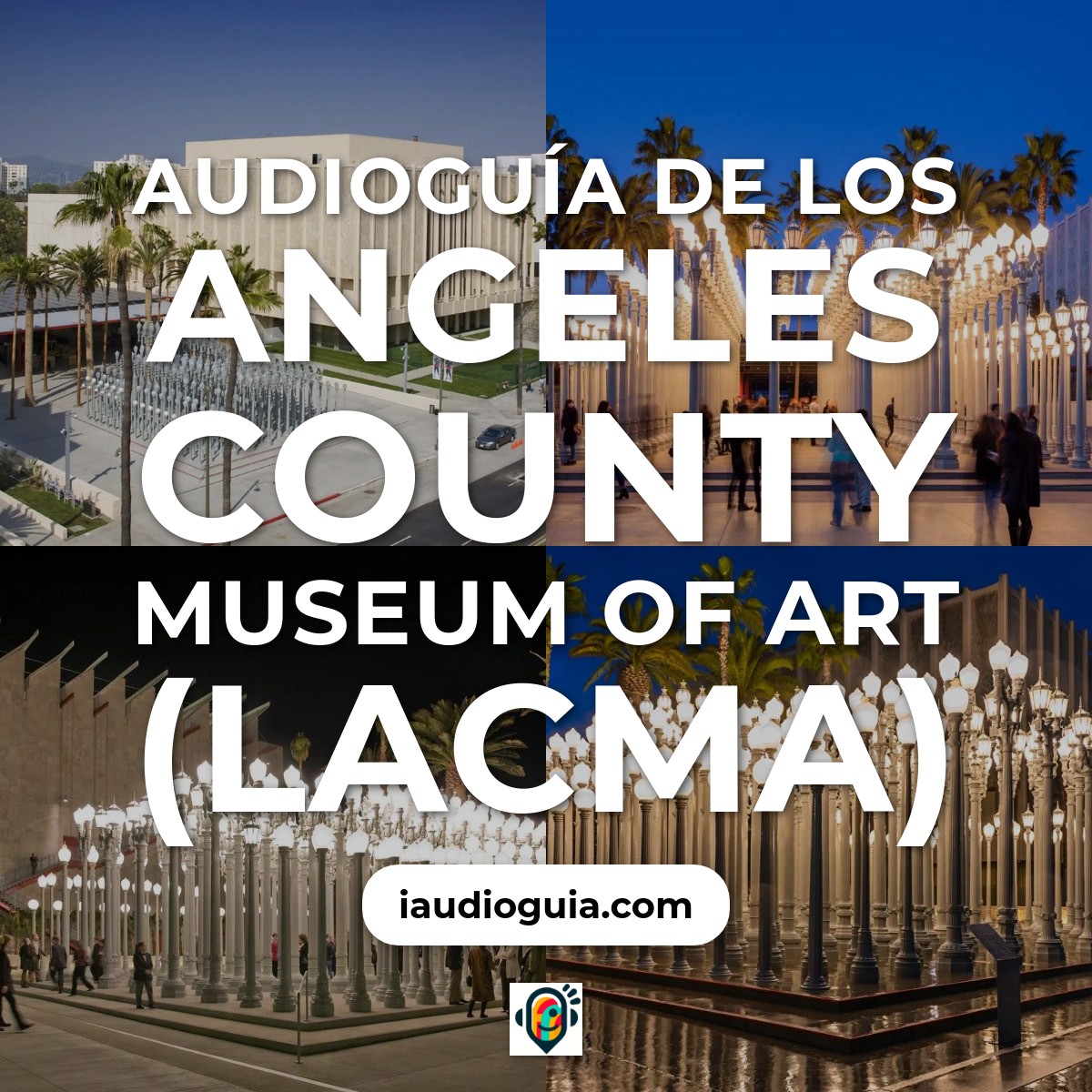 Audioguía de Angeles County Museum Of Art Lacma