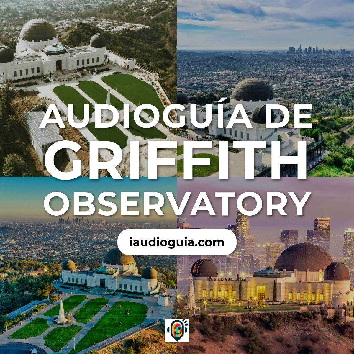 Audioguía de Griffith Observatory
