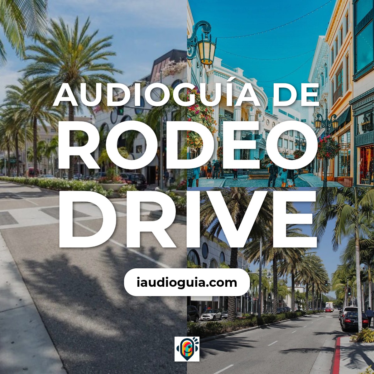 Audioguía de Rodeo Drive