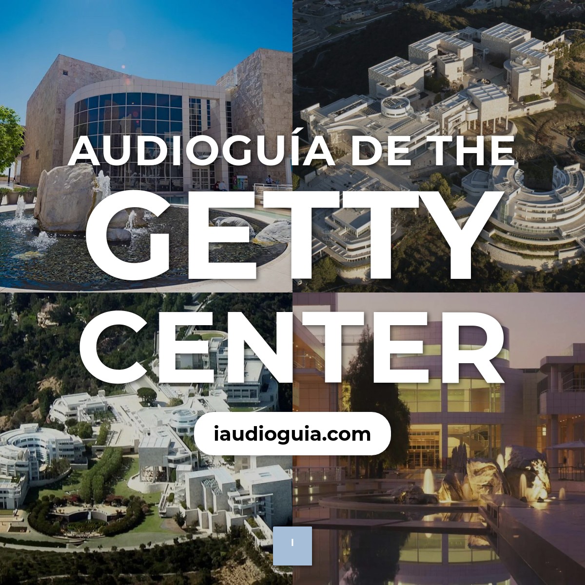 Audioguía de The Getty Center