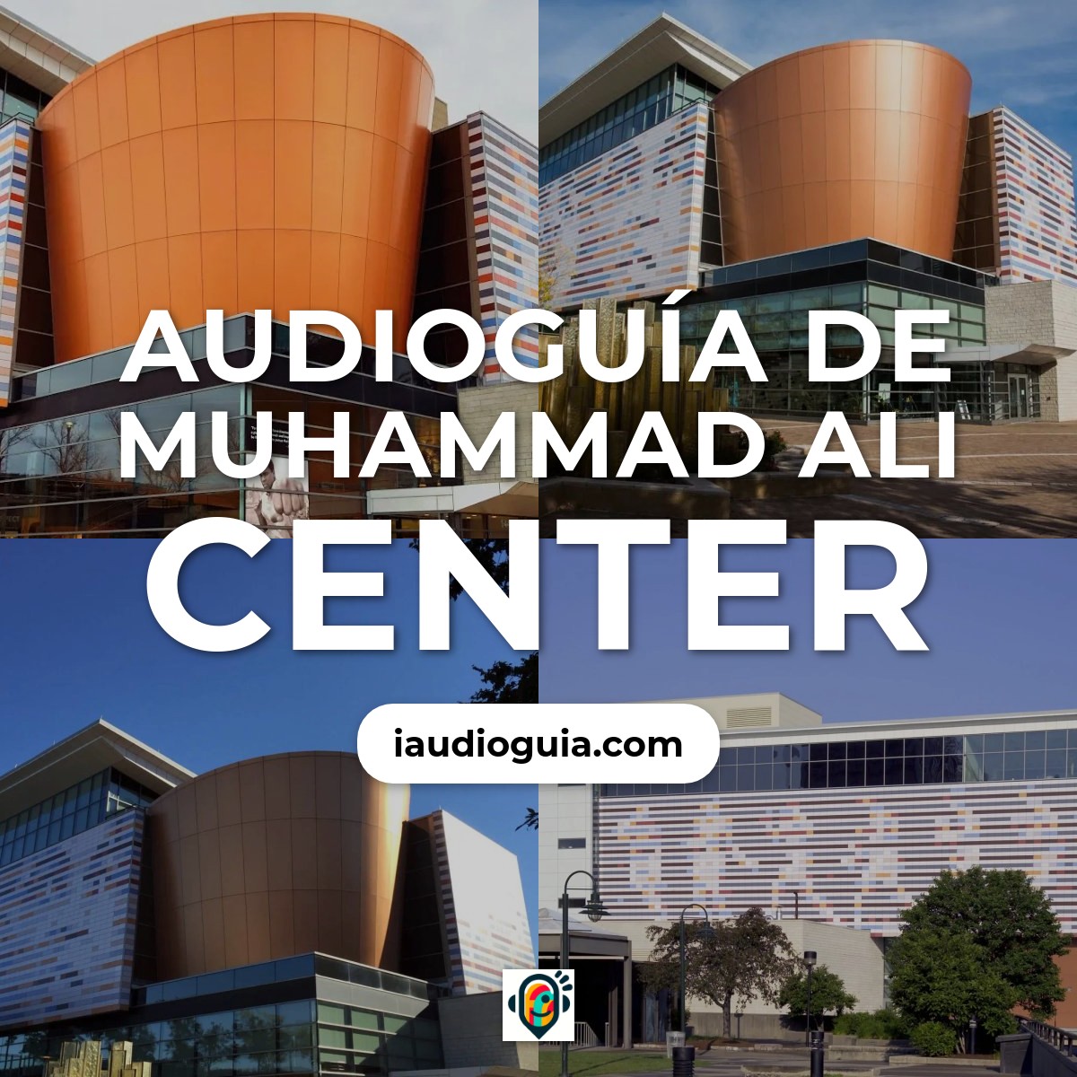 Audioguía de Muhammad Ali Center