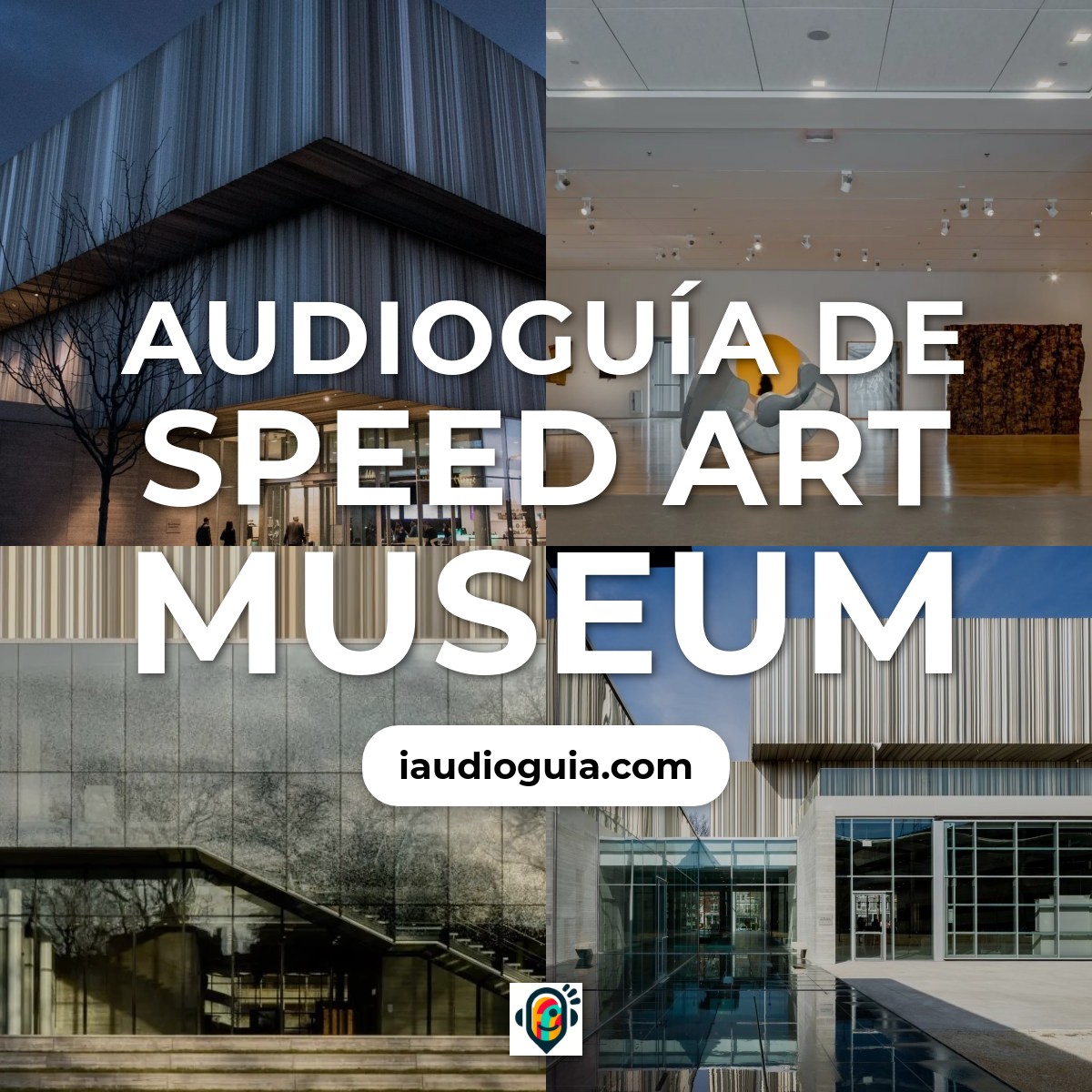 Audioguía de Speed Art Museum