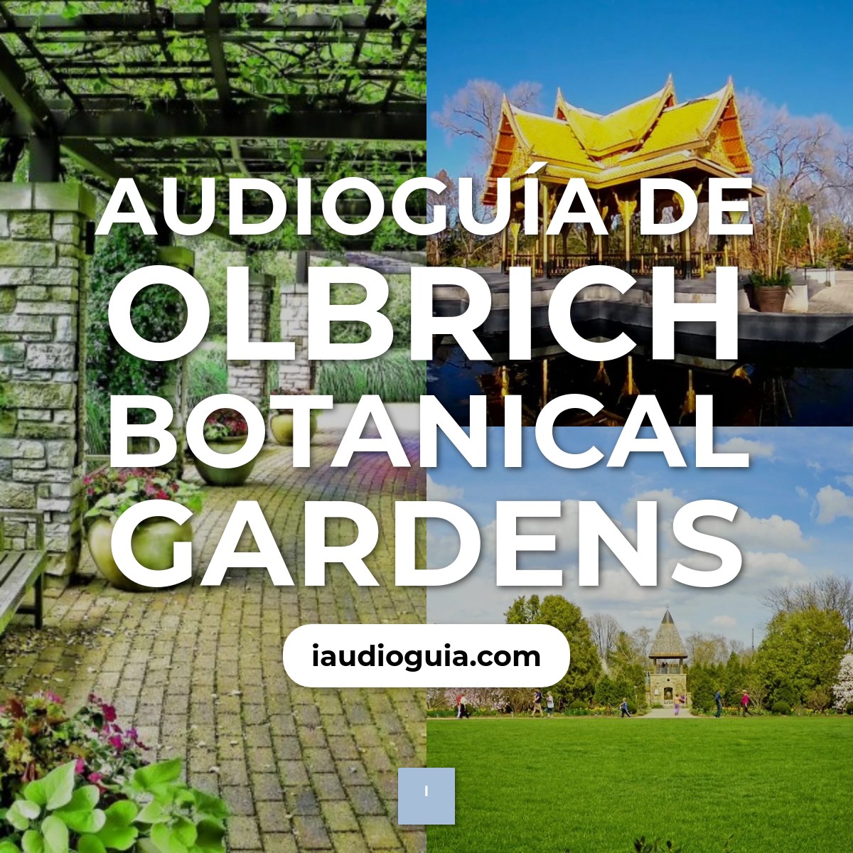 Audioguía de Olbrich Botanical Gardens
