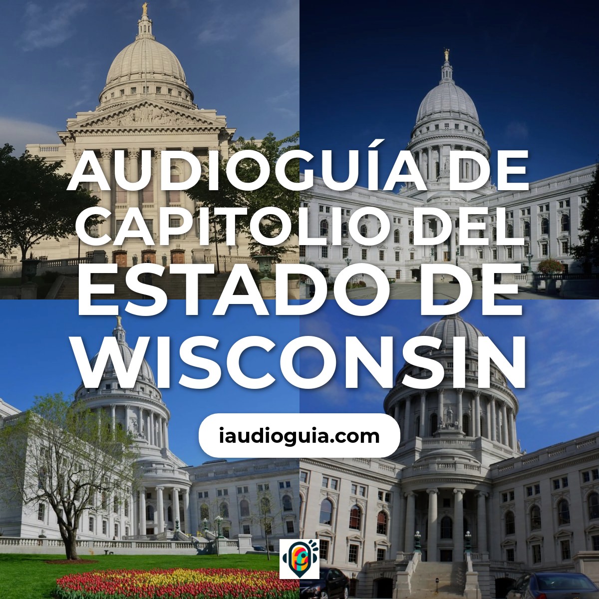 Audioguía de Wisconsin State Capitol